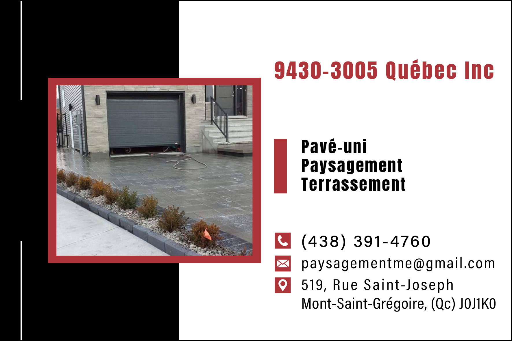 Carte de visite recto de 9430-3005 QUÉBEC INC