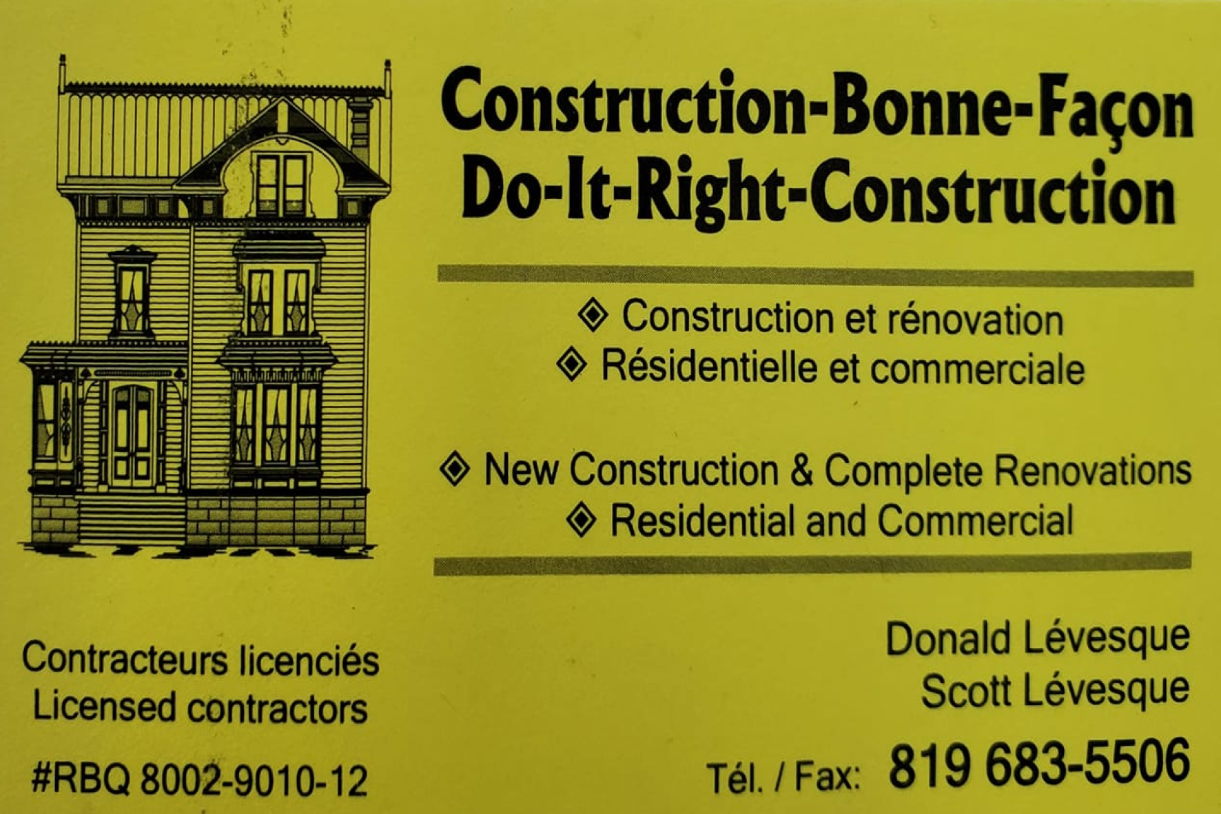Carte de visite recto de CONSTRUCTION BONNE FAÇON ET FILS INC