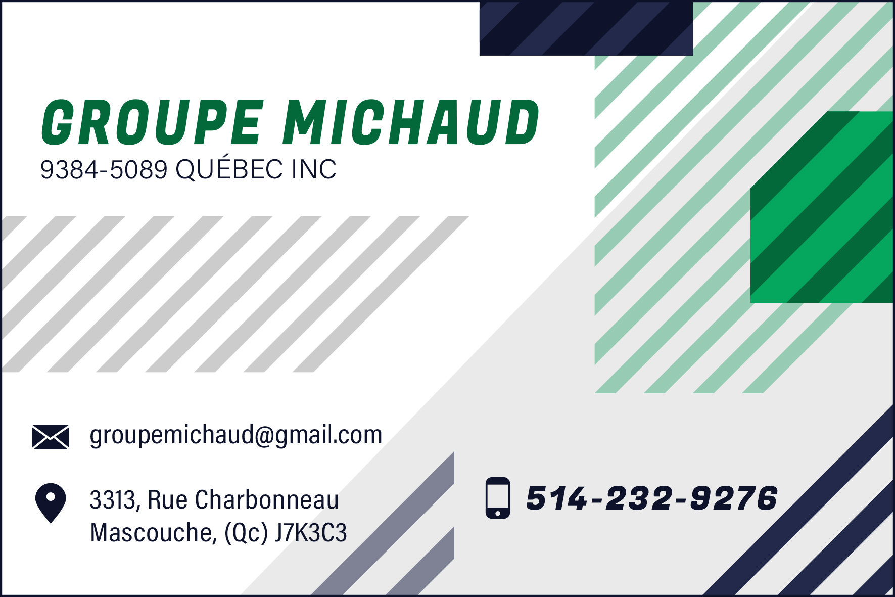 Carte de visite recto de GROUPE MICHAUD 9384-5089 QUÉBEC INC