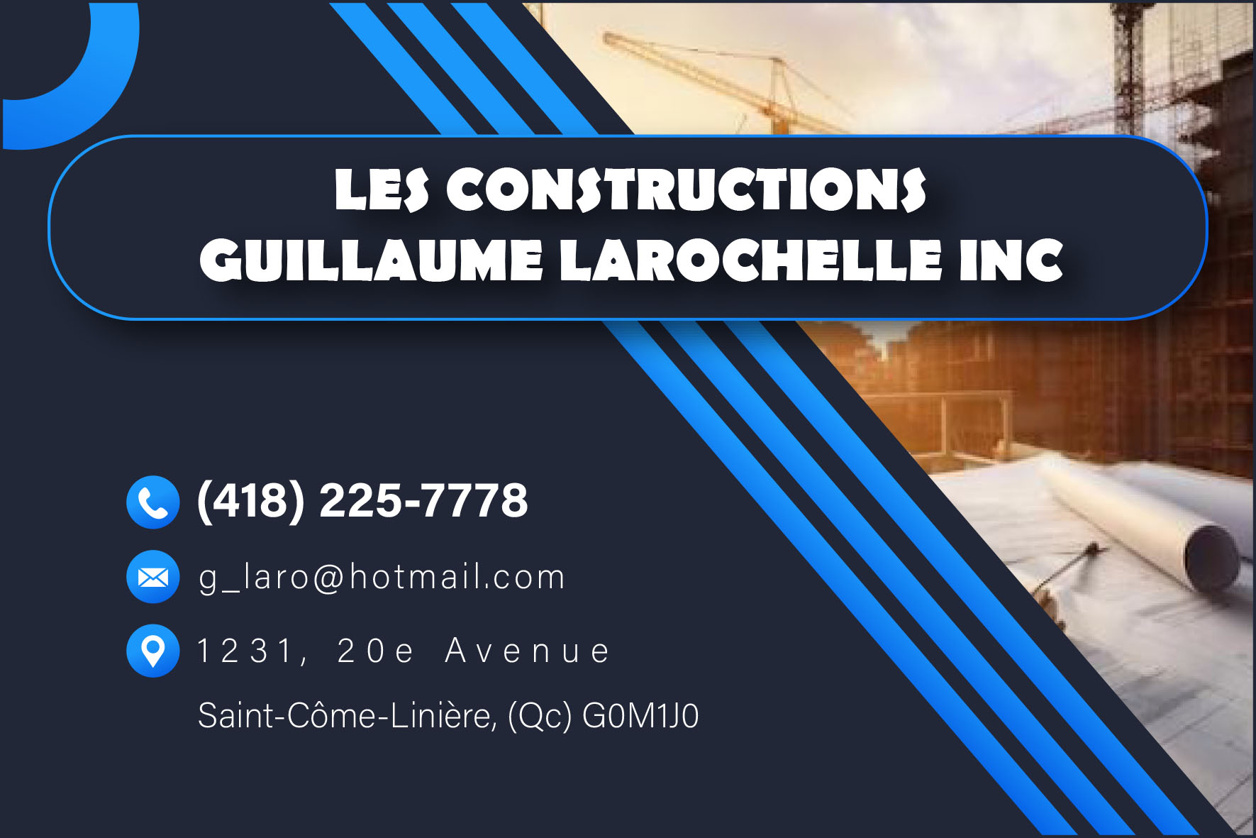 Carte de visite recto de LES CONSTRUCTIONS GUILLAUME LAROCHELLE INC
