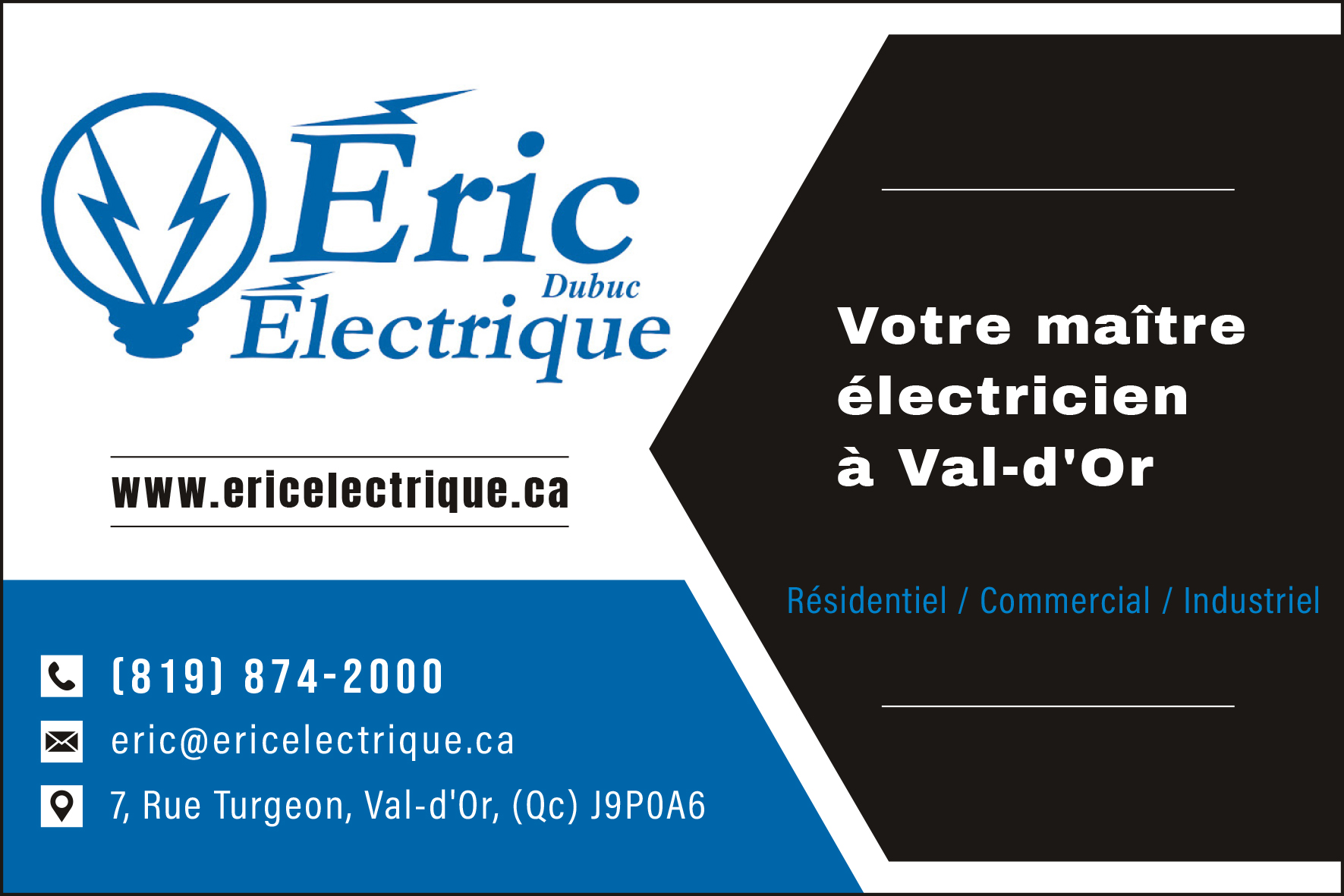 Carte de visite recto de ÉRIC DUBUC ÉLECTRIQUE 9205-1382 QUÉBEC INC