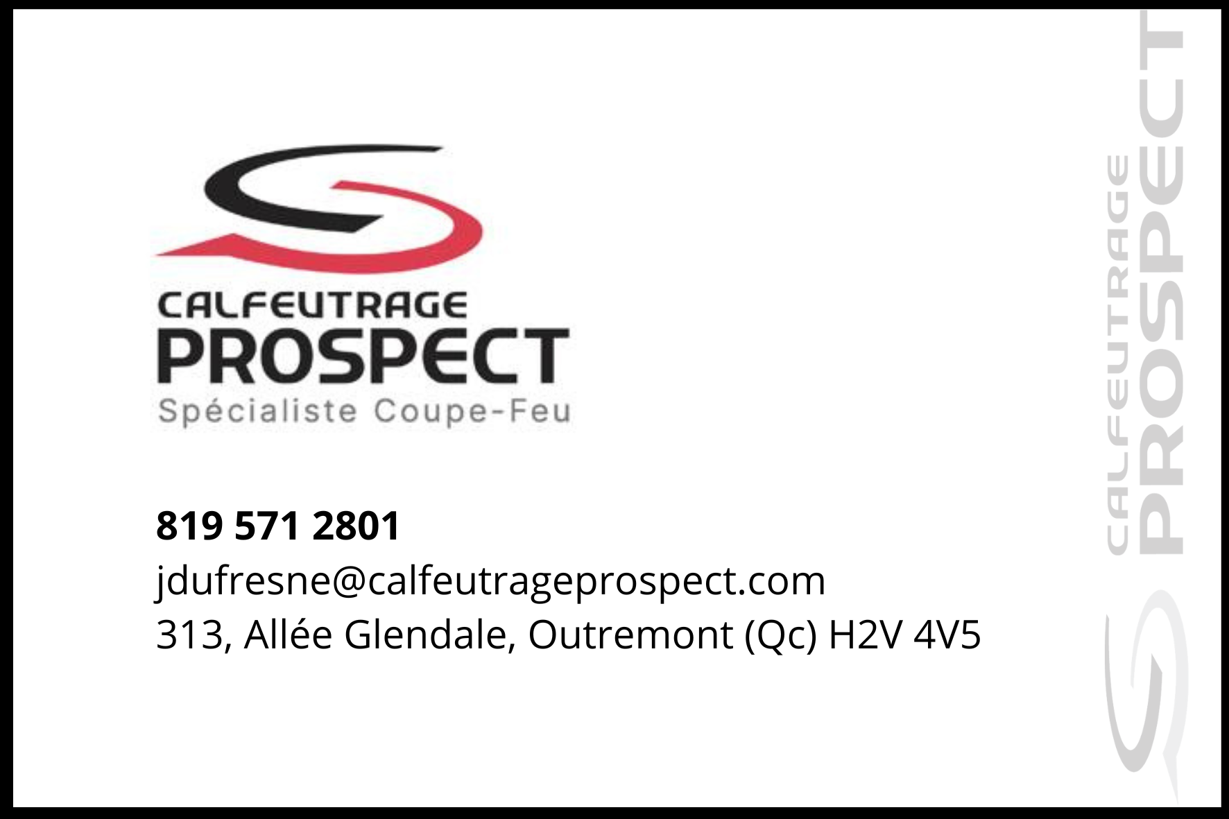 Carte de visite recto de CALFEUTRAGE PROSPECT INC